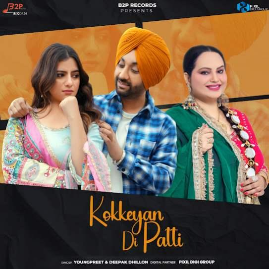 Kokkeyan Di Patti Youngpreet Mp3 Song Download Djjohal